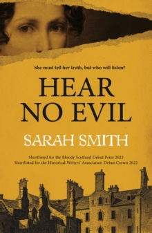 Hear No Evil : Shortlisted for the Bloody Scotland Debut Prize 2022