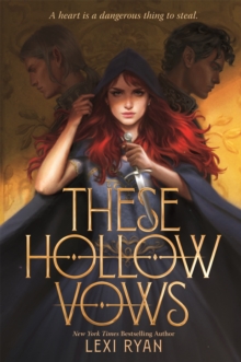 These Hollow Vows : the seductive, action-packed New York Times bestselling fantasy