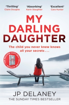 My Darling Daughter : the addictive new thriller from the author of The Girl Before