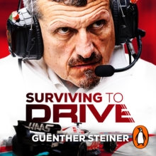 Surviving to Drive : The No. 1 Sunday Times Bestseller