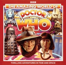 The Amazing World of Doctor Who : Doctor Who Audio Annual