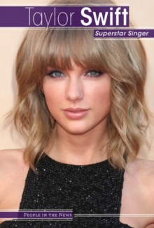 Taylor Swift : Superstar Singer