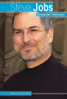 Steve Jobs : Computer Visionary