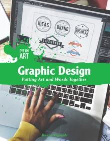Graphic Design : Putting Art and Words Together