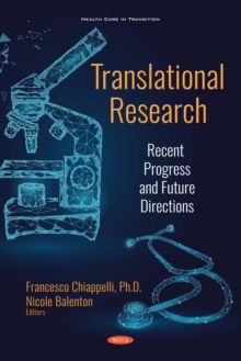 Translational Research: Recent Progress and Future Directions