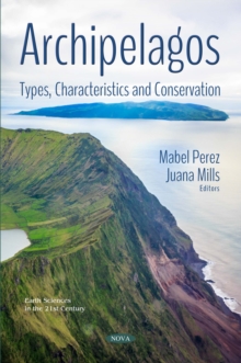 Archipelagos: Types, Characteristics and Conservation