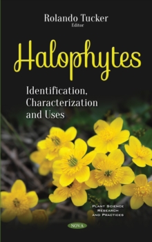 Halophytes: Identification, Characterization and Uses