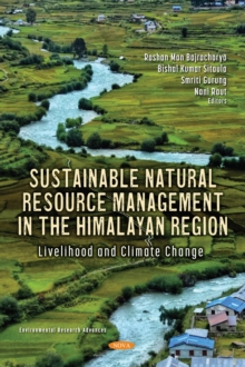 Sustainable Natural Resource Management in the Himalayan Region: Livelihood and Climate Change