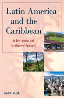 Latin America and the Caribbean : An Environment and Development Approach