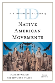 Historical Dictionary of Native American Movements