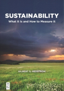 Sustainability : What It Is and How to Measure It