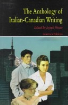 The Anthology of Italian-Canadian Writing