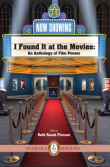 I Found It at the Movies : An Anthology of Film Poems