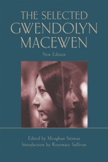The Selected Gwendolyn MacEwen