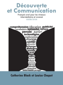 Decouverte et Communication : Francais oral pour les niveaux intermediaire et avance