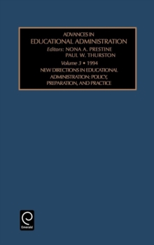New Directions in Educational Administration : Policy , Preparation, and Practice