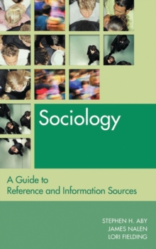 Sociology : A Guide to Reference and Information Sources