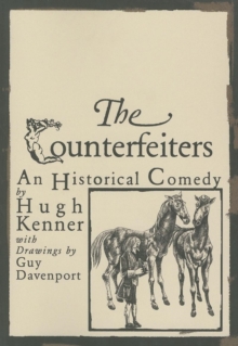 Counterfeiters : An Historical Comedy