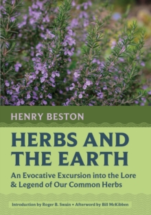 Herbs and the Earth : An Evocative Excursion into the Lore & Legend of Our Common Herbs