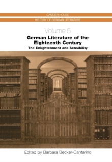 German Literature of the Eighteenth Century : The Enlightenment and Sensibility