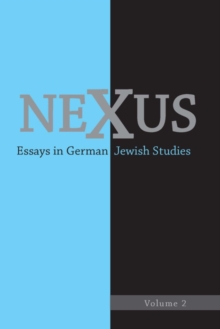 Nexus 2 : Essays in German Jewish Studies