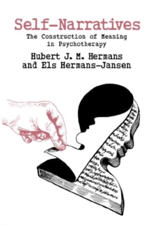 Self-Narratives : The Construction of Meaning in Psychotherapy