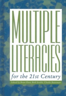 Multiple Literacies for the 21st Century