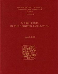 Ur III Texts in the Schoyen Collection