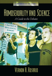 Homosexuality and Science : A Guide to the Debates