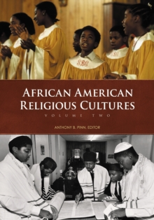 African American Religious Cultures : [2 volumes]
