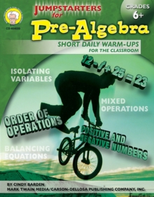 Jumpstarters for Pre-Algebra, Grades 6 - 8 : Short Daily Warm-ups for the Classroom