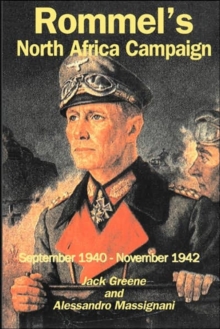 Rommel's North Africa Campaign : September 1940-november 1942