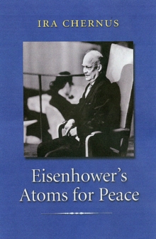 Eisenhower's Atoms for Peace