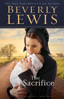 The Sacrifice (Abram's Daughters Book #3)