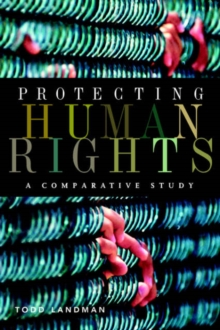 Protecting Human Rights : A Comparative Study