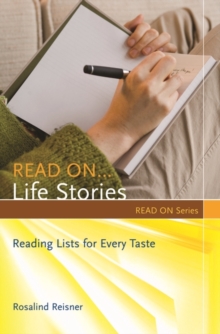 Read On…Life Stories : Reading Lists for Every Taste