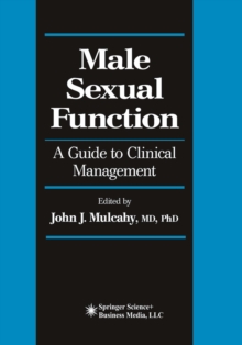 Male Sexual Function : A Guide to Clinical Management