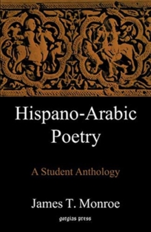 Hispano-Arabic Poetry: A Student Anthology