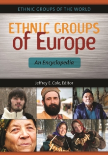 Ethnic Groups of Europe : An Encyclopedia