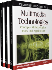 Multimedia Technologies: Concepts, Methodologies, Tools, and Applications