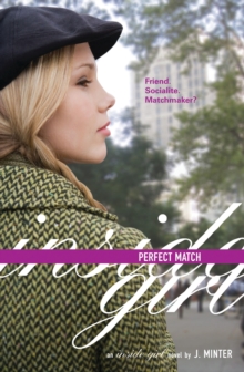 Perfect Match : An Inside Girl Novel