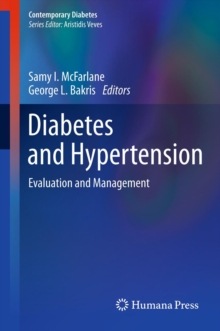 Diabetes and Hypertension : Evaluation and Management