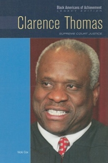 Clarence Thomas : Supreme Court Justice