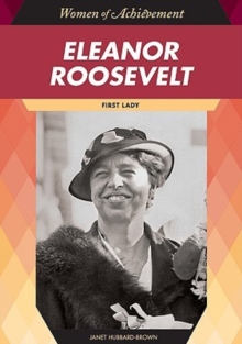 Eleanor Roosevelt : First Lady