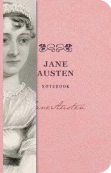 The Jane Austen Signature Notebook : An Inspiring Notebook for Curious Minds