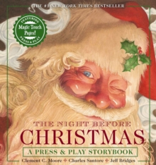 The Night Before Christmas Press & Play Storybook : The Classic Edition Hardcover Book Narrated by Jeff Bridges