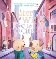 Walter and Willy Go to the City