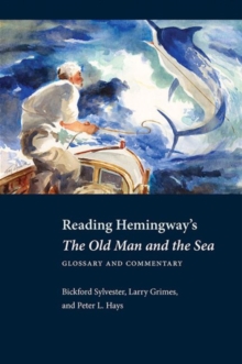 Reading Hemingway’s The Old Man and the Sea : Glossary and Commentary