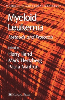 Myeloid Leukemia : Methods and Protocols