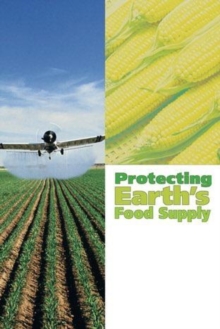 Protecting Earth's Food Supply